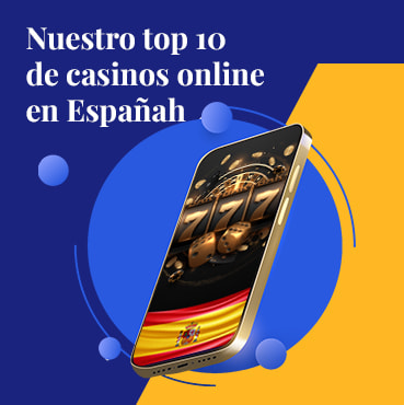 Lista de los 10 mejores casinos online de España.